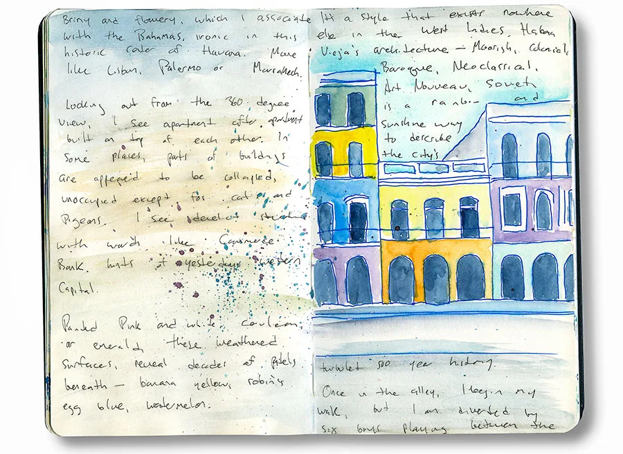 Cuba sketchbook spread with handwritten notes and a watercolor of colorful Havana buildings.