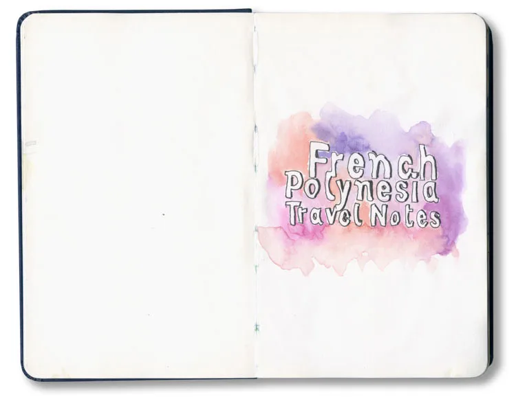 Sketchbook title page reading "French Polynesia Travel Notes" over a purple and pink watercolor wash.