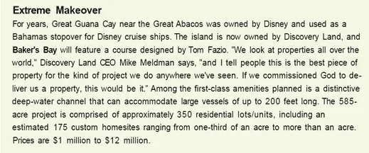 Excerpt from a Links Magazine piece, "Extreme Makeover," quoting Mike Meldman about Great Guana Cay.